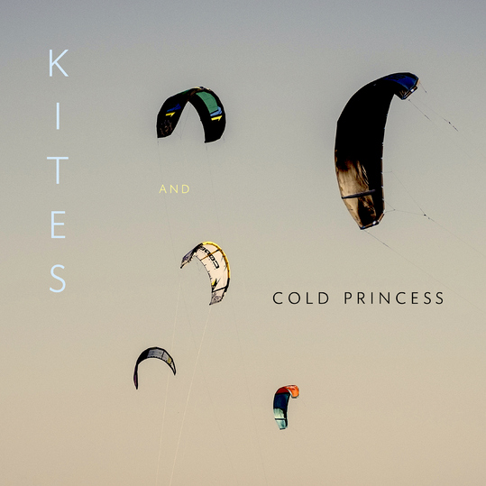 Absence Of Doubt - KITES and Cold Princess