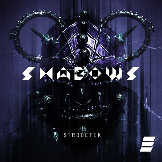 Strobetek - Shadows