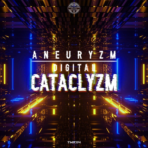 Aneuryzm - Digital Cataclyzm