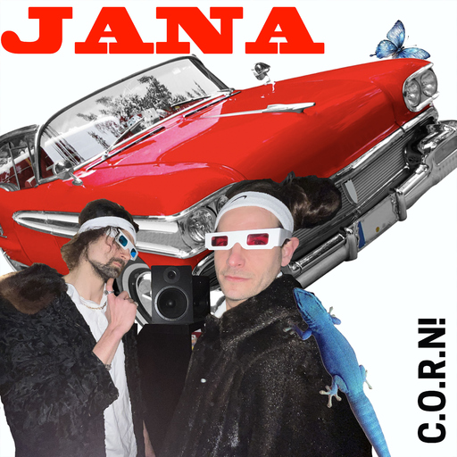 C.O.R.N! - Jana