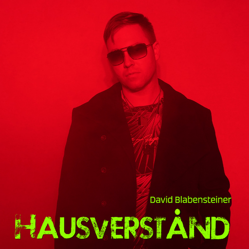 David Blabensteiner - Hausverstånd