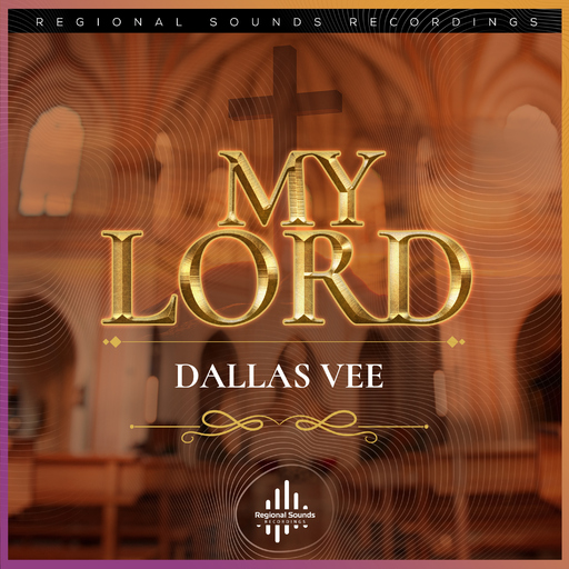 Dallas Vee - My Lord