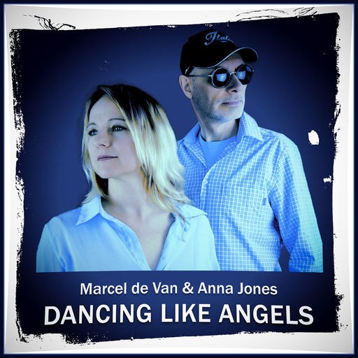 Marcel de Van & Anna Jones - Dancing Like Angels