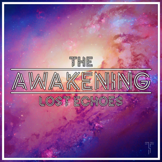 Lost Echoes - The Awakening