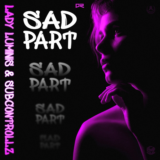 Lady Luminis & SubControllZ - Sad Part