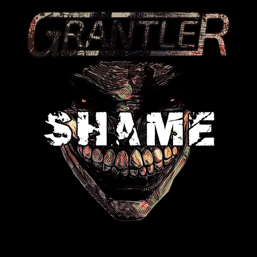 Grantler - Shame