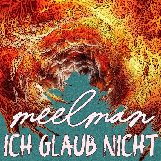 Meelman - Ich glaub nicht