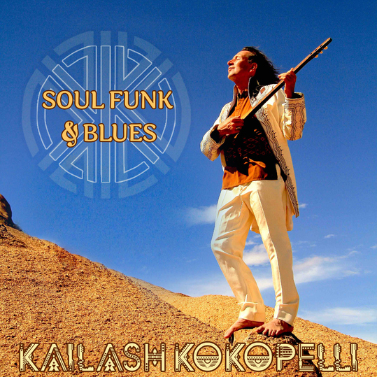 Kailash Kokopelli feat. Praful - Soul Funk & Blues