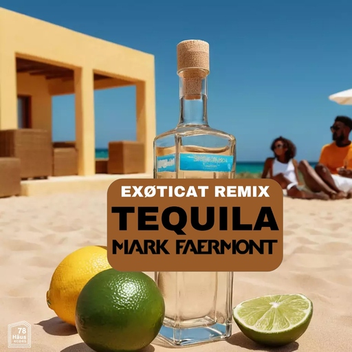 Mark Faermont - Tequila