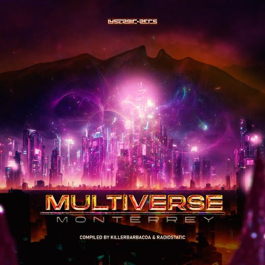 Killerbarbacoa & Radiostatic - Multiverse