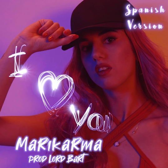 Marikarma & Lord Bart - I Love You