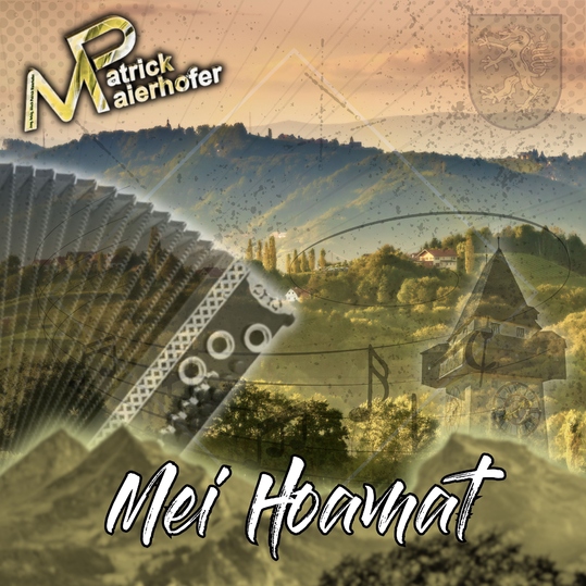 Patrick Maierhofer - Mei Hoamat