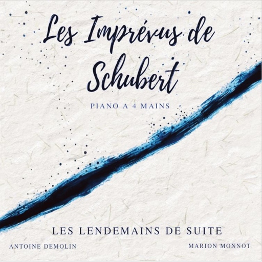 Les Lendemains de Suite - Les Imprévus de Schubert