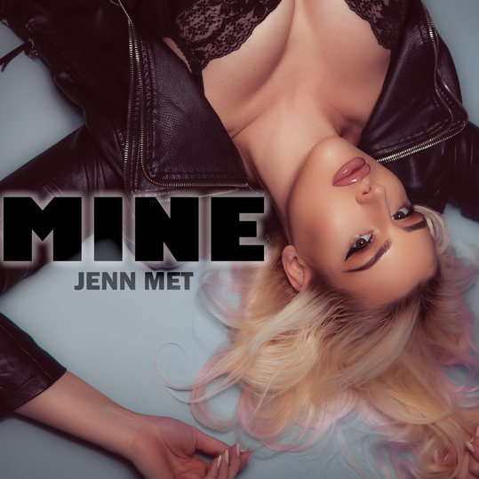 Jenn Met - Mine