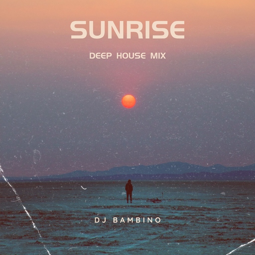 DJ Bambino - Sunrise