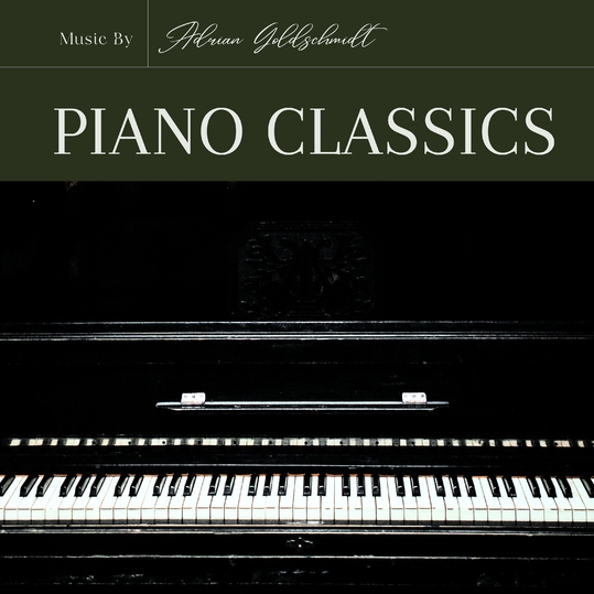 Adrian Goldschmidt - Piano Classics