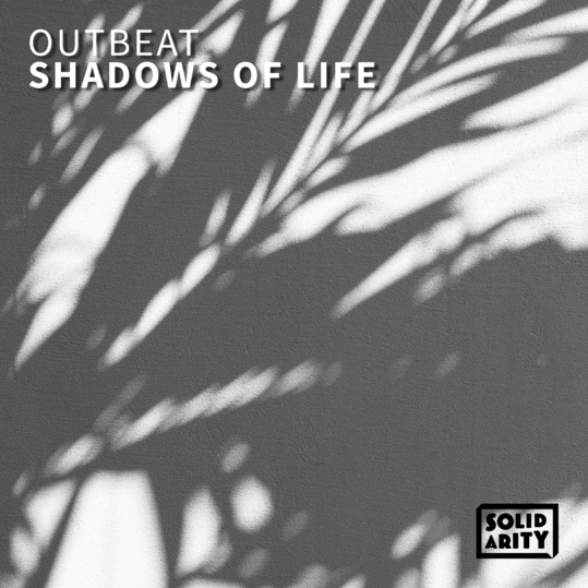 Outbeat - Shadows of Life