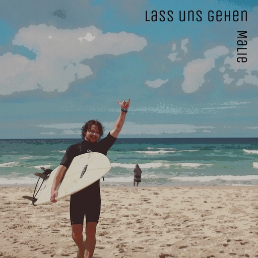 Malie - Lass uns gehen