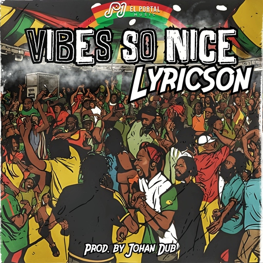 Lyricson & Johan Dub - Vibes So Nice