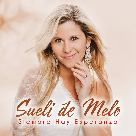 Sueli de Melo - Siempre Hay Esperanza