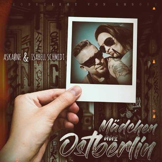 AskaØne & Isabell Schmidt - Mädchen aus Ostberlin