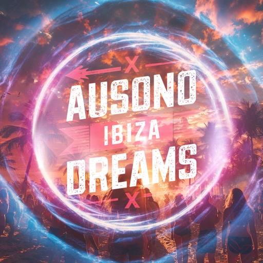 Ausono - Ibiza Dreams