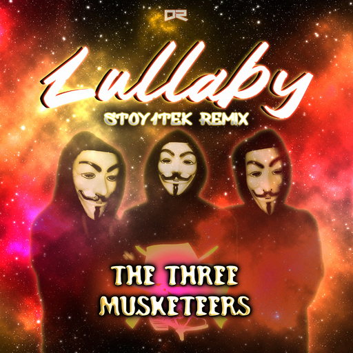 The Three Musketeers - Lullaby (Stoy1tek Remix)