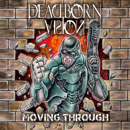 Dead Born Vision - Moving Through