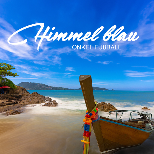 Onkel Fußball - Himmel blau