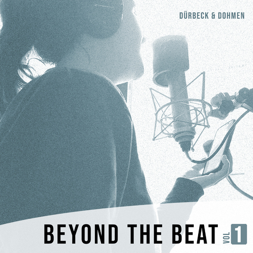 Dürbeck & Dohmen - Beyond the Beat, Vol. 1