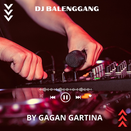 GAGAN GARTINA - DJ Balenggang