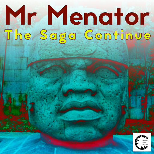 Mr Menator - The Saga Continue