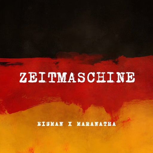 Eisman & Maranatha - Zeitmaschine