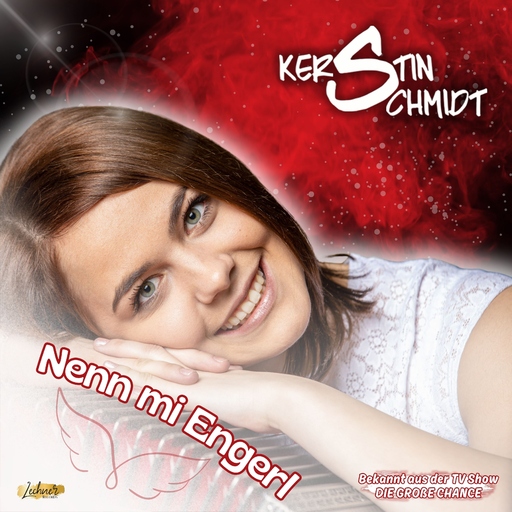 KERSTIN SCHMIDT - Nenn mi Engerl