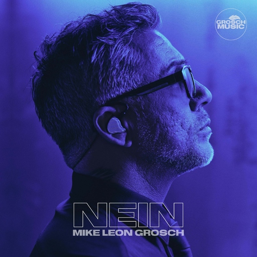 Mike Leon Grosch - Wer kann schon nein sagen