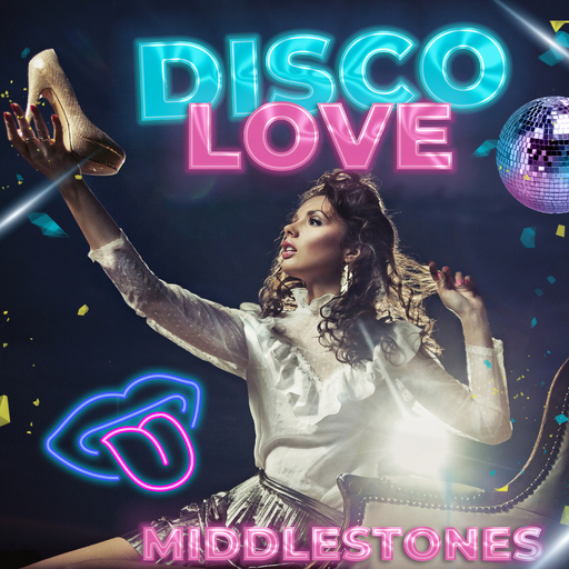 Middlestones - Disco Love