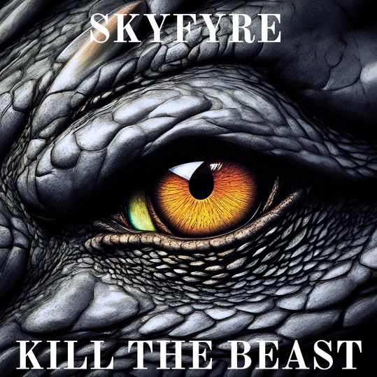 Skyfyre - Kill the Beast