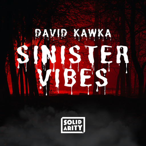 David Kawka - Sinister Vibes