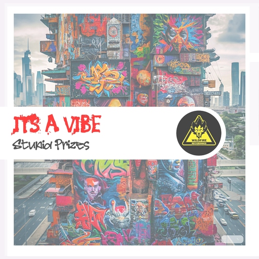Stupid Prizes - It's a Vibe