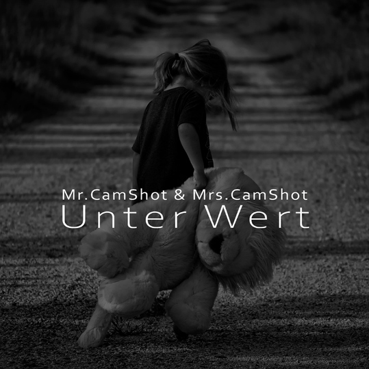 Mr.CamShot & Mrs.CamShot - Unter Wert