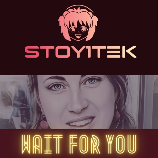 Stoy1tek - Wait for You