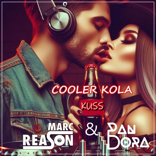 Marc Reason & Pandora - Cooler Kola Kuss