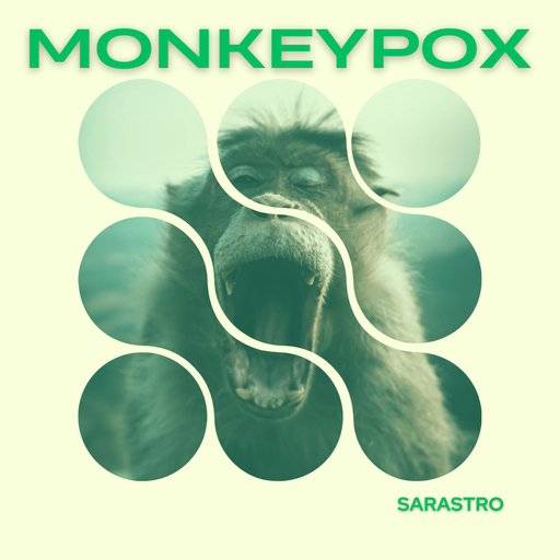 Sarastro - MonkeyPox