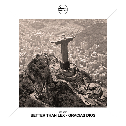 Better than Lex - Gracias Dios