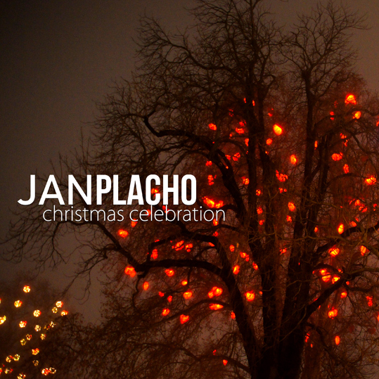 Jan Placho - Christmas Celebration