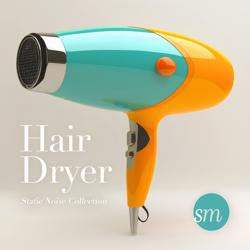 Static Noise Collection - Hair Dryer