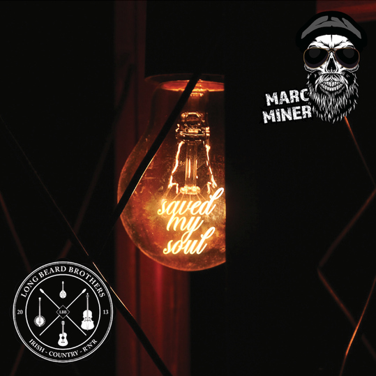 Marc Miner & Long Beard Brothers - Saved My Soul