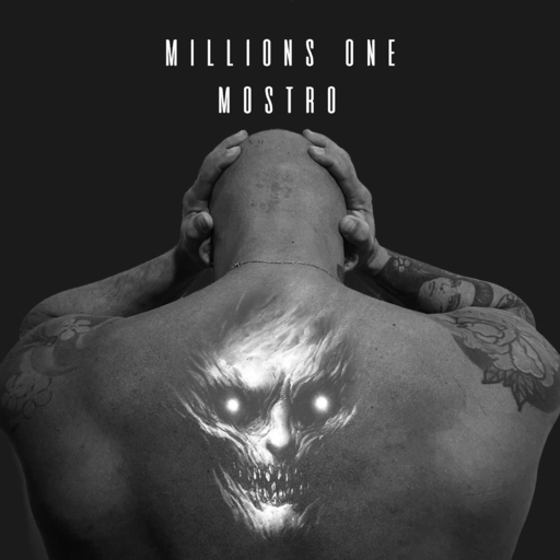 Millions One - Mostro