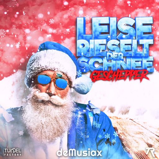 deMusiax, Trizto & Tunnel Factory - Leise rieselt der Schnee