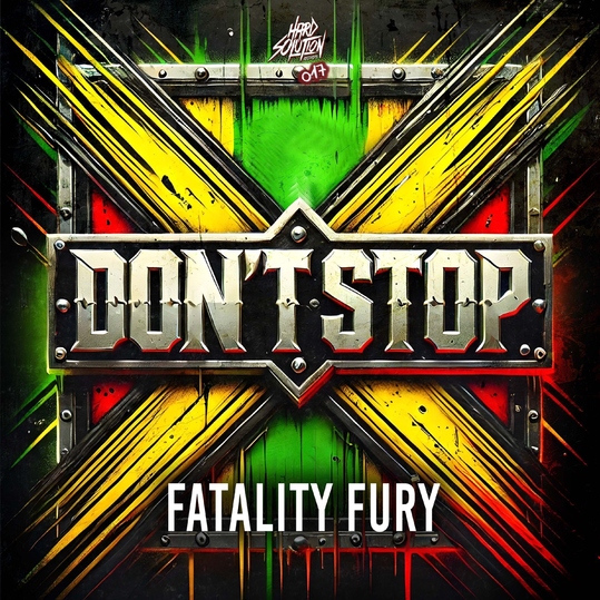 Fatality Fury - Don't Stop